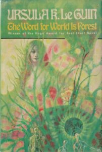The World for World Is Forest