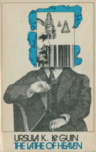 That Lathe of Heaven, First Edition